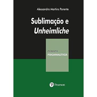 Sublimação E Unheimliche - 1