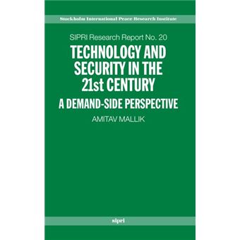 Technology and Security in the 21st Century - A Demand-side Perspective - Hardback - 2004 - 1