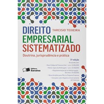 Direito Empresarial Sistematizado. Doutrina, Jurisprudência e Prática - 1