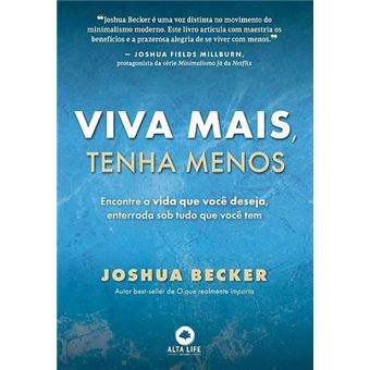 Viva mais, Tenha menos - 1