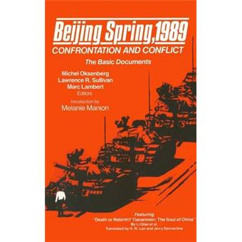 Beijing Spring 1989 - Confrontation and Conflict - The Basic Documents - Hardback - 1990 - 1