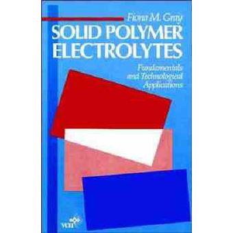 Solid Polymer Electrolytes - Fundamentals and Technological Applications - Hardback - 1991 - 1