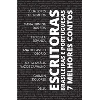 7 Melhores Contos - Escritoras Brasileiras E Portuguesas - 1