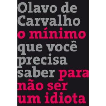 O Mínimo Que Você Precisa Saber Para Não Ser Um Idiota - 1