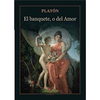 El Banquete, O Del Amor - 1