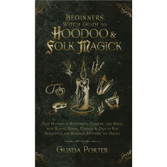 Beginners Witch Guide To Hoodoo  Folk Magick - 1