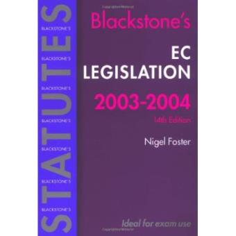EC Legislation 2003-2004 (Blackstone's Statutes) - 1