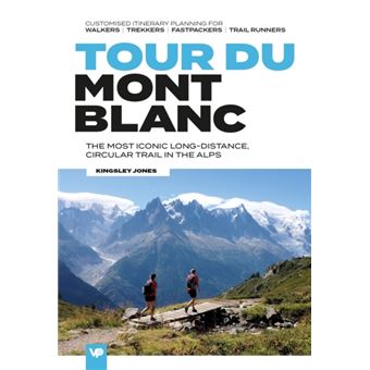Tour Du Mont Blanc Easytouse Folding Map And Essential Information, With Custom Itinerary Planning For Walkers, Trekkers, Fastpackers And Trail Runners Guidemaps Big Trails Guidemaps 1 - 1