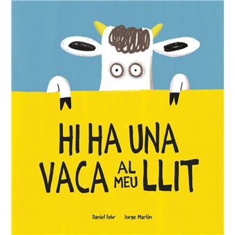 Hi Ha Una Vaca Al Meu Llit - 1