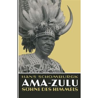 AMA-Zulu - Sohne Des Himmels - Paperback / softback - 1951 - 1