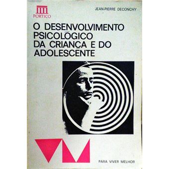 O desenvolvimento psicológico da criança e do adolescente. - 1
