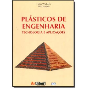 Plásticos De Engenharia. Tecnologia E Aplicações - 1