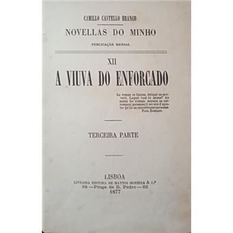 A viuva do enforcado. [vols. ii e iii - 1.ª edição] - 1