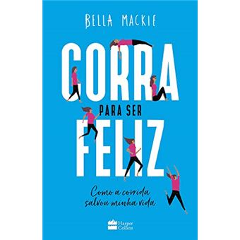 Corra Para Ser Feliz - 1