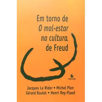 Em Torno de ""O Mal-estar na Cultura"", de Freud - 1