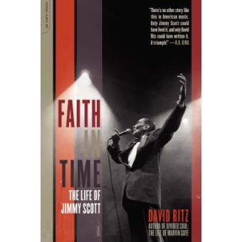 Faith in Time - The Life of Jimmy Scott - Paperback - 2003 - 1