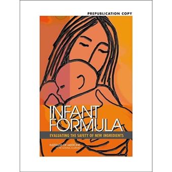 Infant Formula - Evaluating the Safety of New Ingredients - Paperback - 2004 - 1