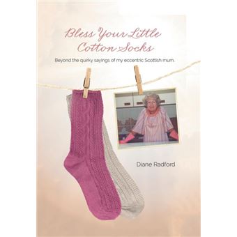 Bless Your Little Cotton Socks - 1