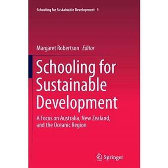 Schooling for Sustainable Development: - A Focus on Australia, New Zealand, and the Oceanic Region - Paperback - 2014 - 1