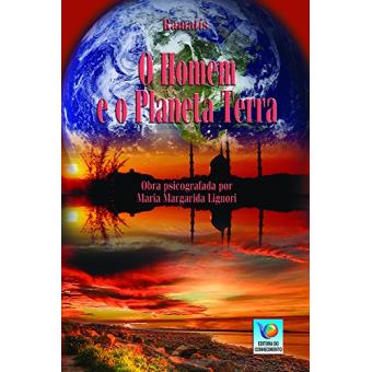 O Homem E O Planeta Terra - 1