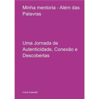 Minha Mentoria - Além Das Palavras - 1