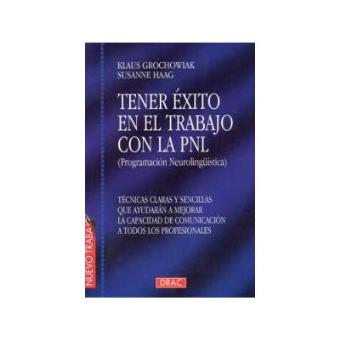 Tener Exito En El Trabajo Con La Pnl - 1