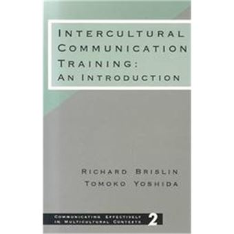 Intercultural Communication Training, Communicating Effectively In Multicultural Contexts, 2 - 1