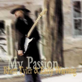 Rhett Tyler & Early Warning - My Passion - 1