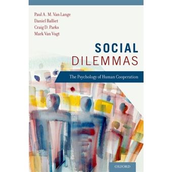 Social Dilemmas - The Psychology of Human Cooperation - Paperback - 0 - 1