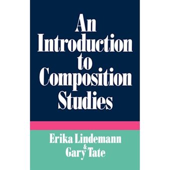 An Introduction to Composition Studies - Paperback - 1991 - 1