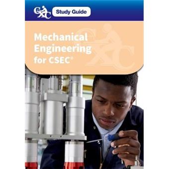 Cxc Study Guide Mechanical Engineering For Csec A Cxc Study Guide - 1