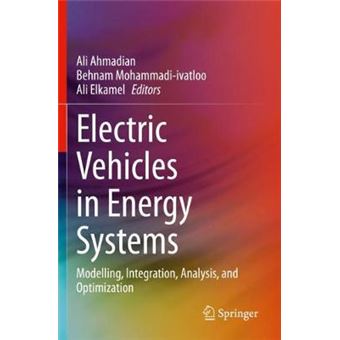 Electric Vehicles In Energy Systems Modelling, Integration, Analysis, And Optimization - 1
