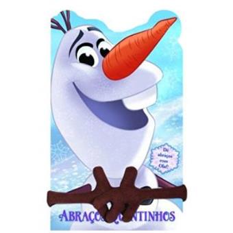 Disney. Frozen. Abraços Quentinhos