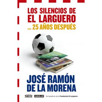 Los Silencios De El Larguero... 25 Años Después - 1