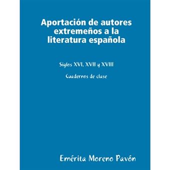 Aportacion De Autores Extremenos a La Literatura Espanola - Paperback - 2008 - 1