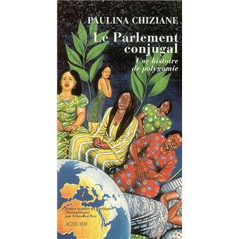 Parlement Conjugal (Le) - Une Histoire De Polygamie - 1