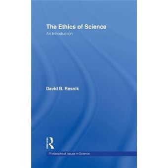 The Ethics of Science - An Introduction - Hardback - 1998 - 1