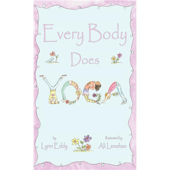 Every Body Does Yoga - 1