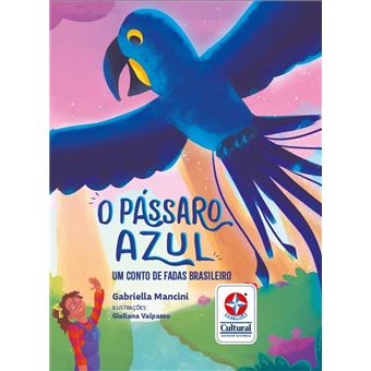 O Pássaro Azul - 1