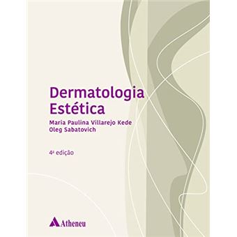 Dermatologia Estética - 4A Ed - 1