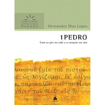 1 Pedro - Com Os Pes No Vale E O Coracao No Ceu - 1