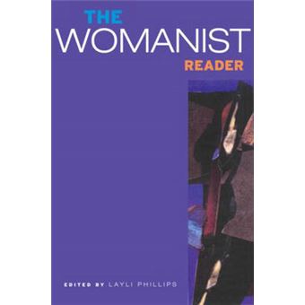 The Womanist Reader - The First Quarter Century of Womanist Thought - Paperback - 2006 - 1