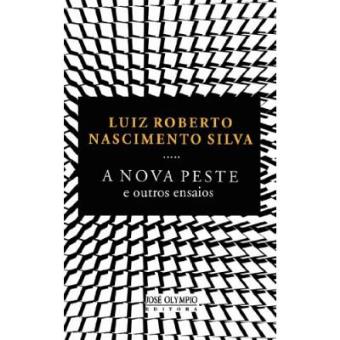 A Nova Peste E Outros Ensaios - 1
