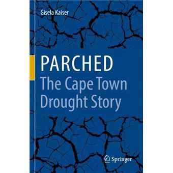 Parched  The Cape Town Drought Story - 1