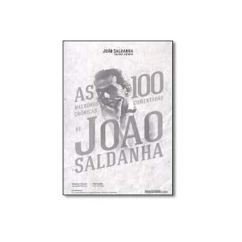 As 100 Melhores Crônicas de João Saldanha - 1