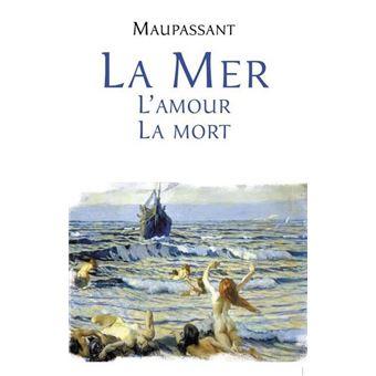 La Mer, L'Amour, La Mort - 1