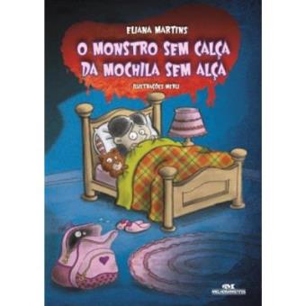 O Monstro Sem Calça Da Mochila Sem Alça - 1