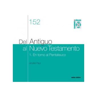Del Antiguo al Nuevo Testamento : en torno al Pentateuco : cuaderno bíblico 152 - 1