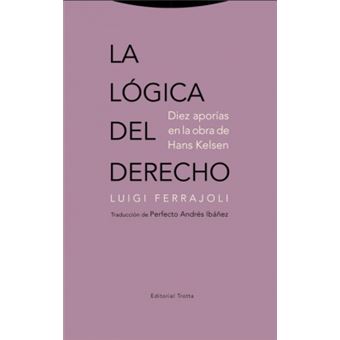 La Lógica Del Derecho - 1