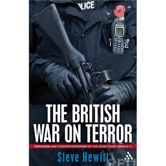 The British War on Terror : Terrorism and Counter-Terrorism on the Home Front Since 9-11 - 1